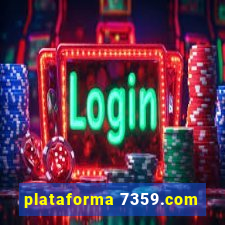 plataforma 7359.com